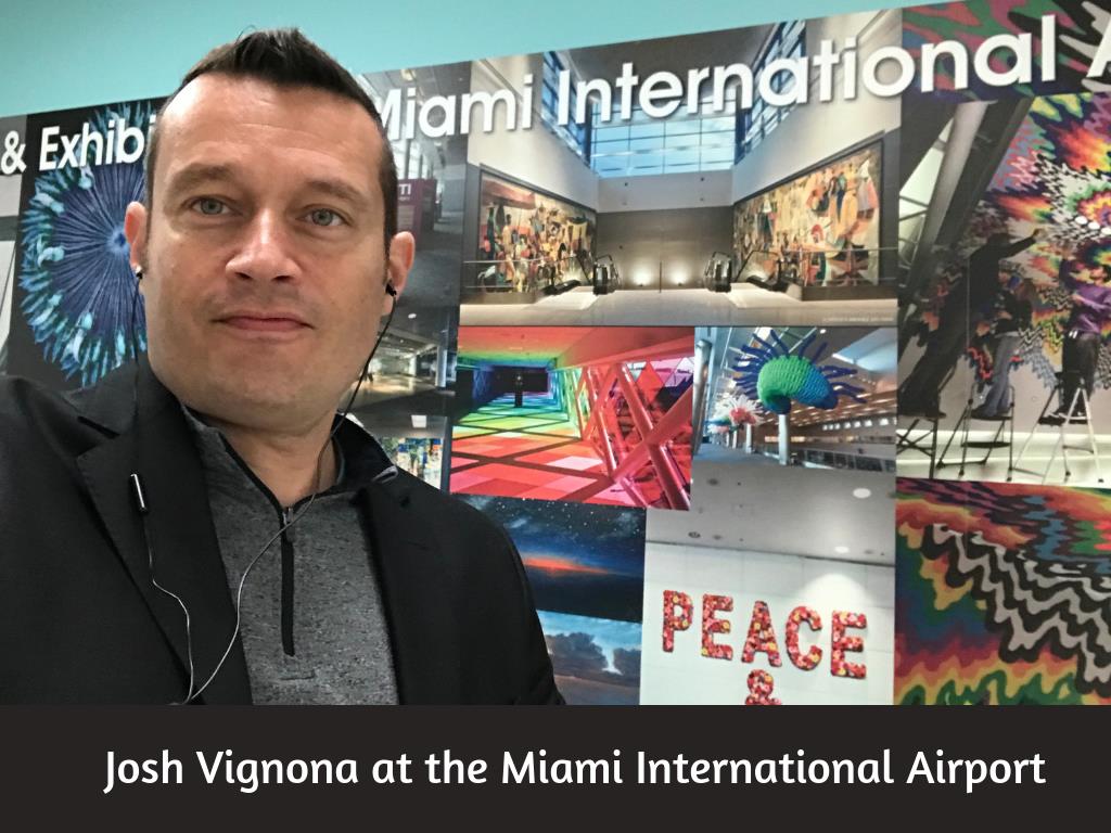 Joshua Vignona at the Miami International Airport